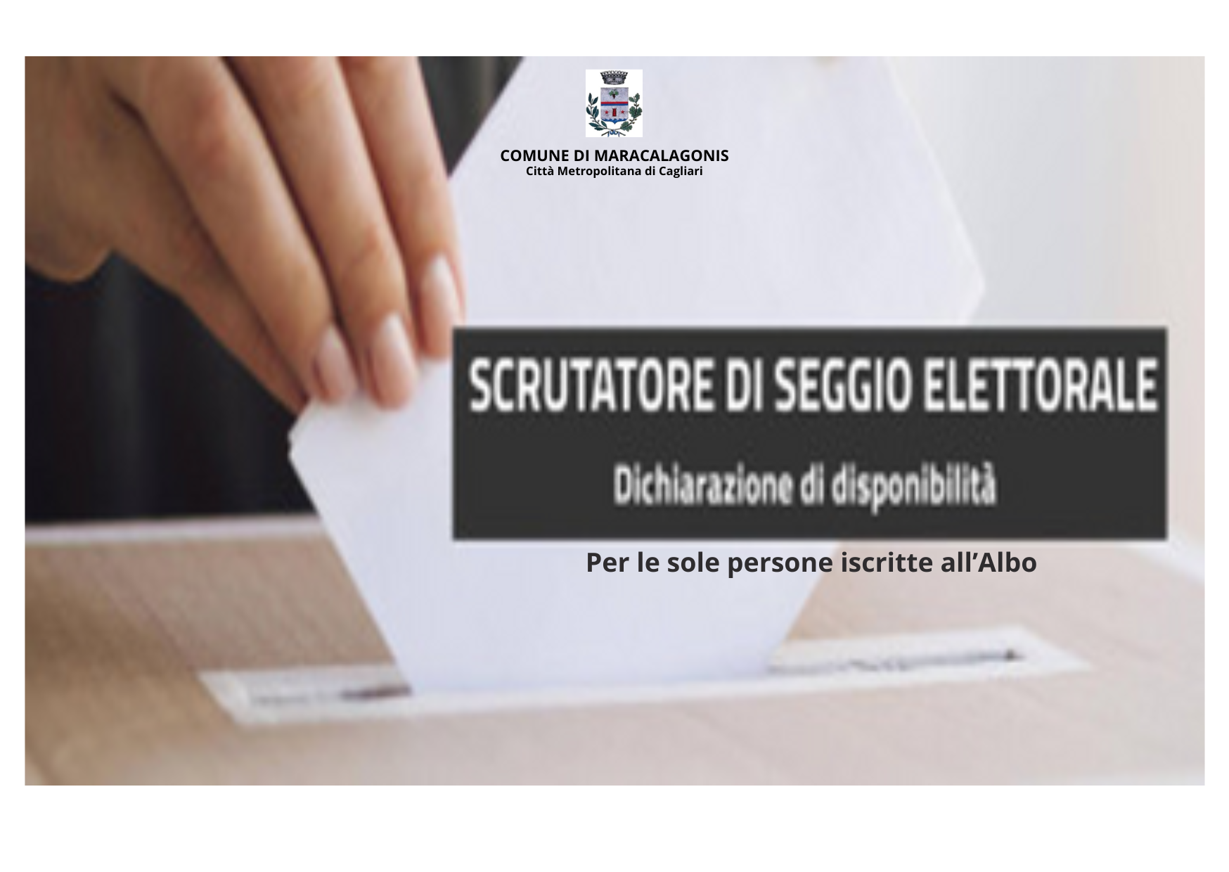 MANIFESTAZIONE DI INTERESSE ALLA NOMINA DI SCRUTATORE DI SEGGIO ELETTORALE - ELEZIONI AMMINISTRATIVE DEL 7 E 8 GIUGNO 2026