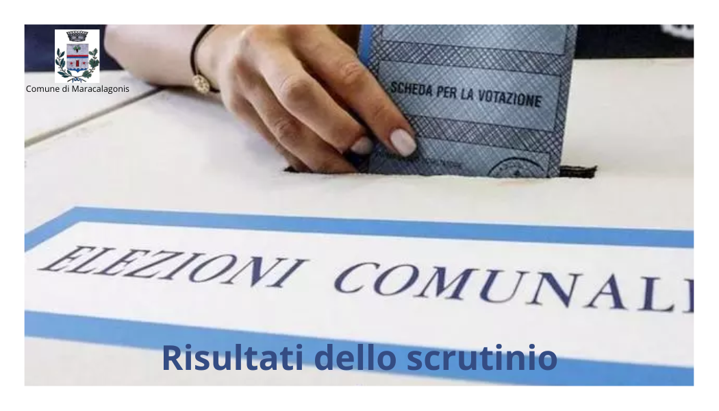 ELEZIONI AMMINISTRATIVE DI DOMENICA 7 E LUNEDI' 8 GIUGNO 2026 - RISULTATI DELLO SCRUTINIO