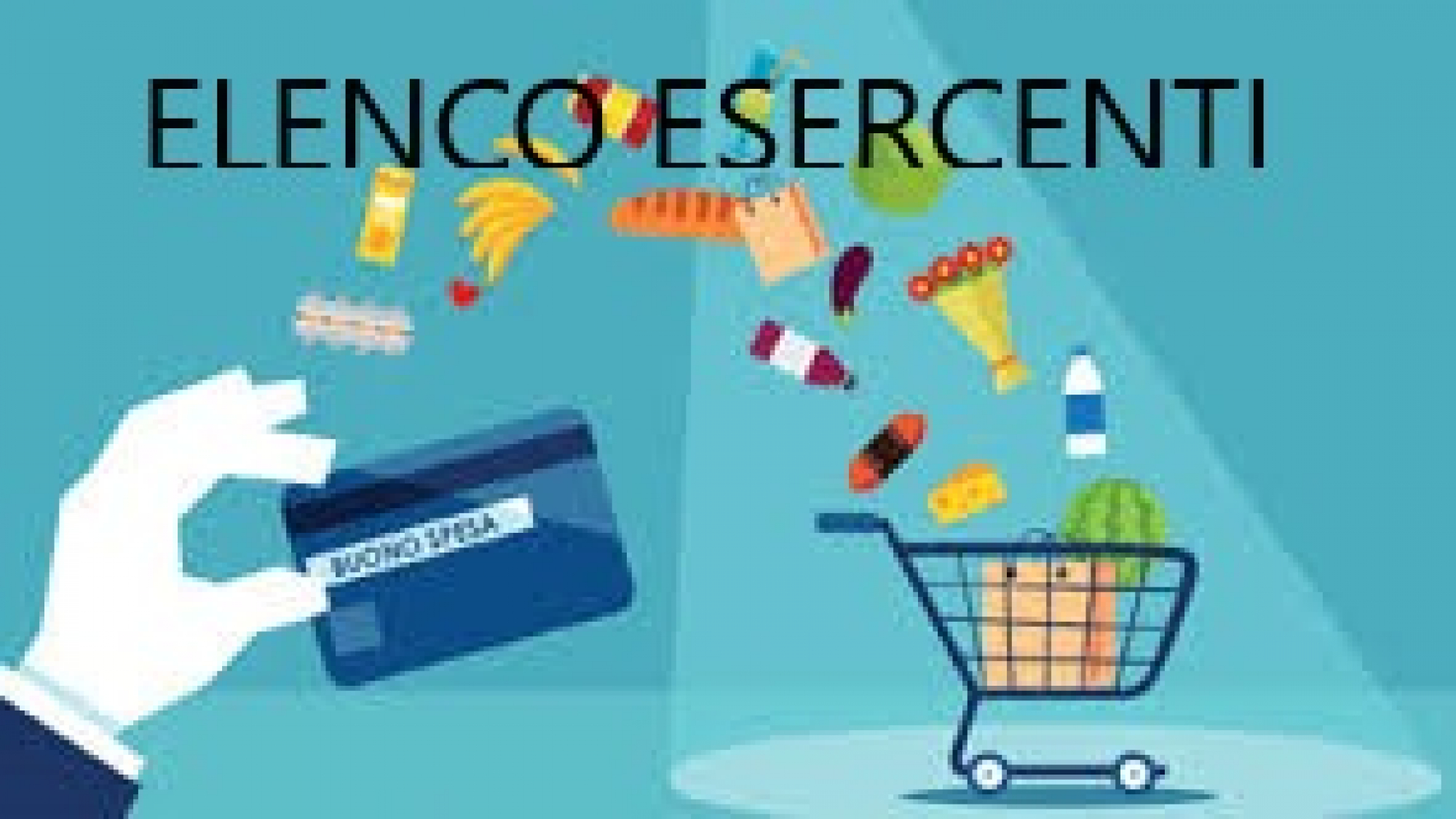 AVVISO PER LA FORMAZIONE DELL’ELENCO ESERCENTI ADERENTI ALL'INIZIATIVA BUONI SPESA D.L. 73/2021