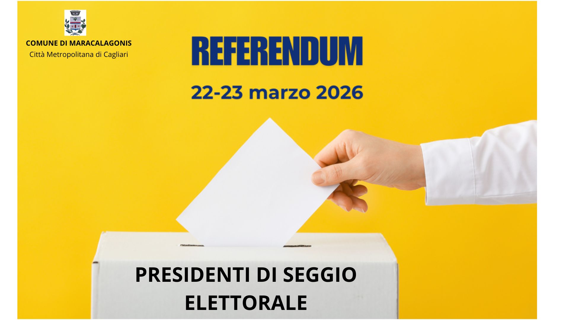 MANIFESTAZIONE DISPONIBILITÀ A SVOLGERE IL RUOLO DI PRESIDENTE DI SEGGIO ELETTORALE - REFERENDUM CONFERMATIVO DI DOMENICA 22 E LUNEDÌ 23 MARZO 2026