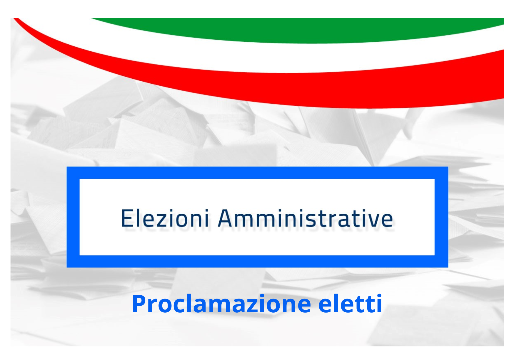 ELEZIONE DIRETTA DEL SINDACO E DEL CONSIGLIO COMUNALE DEL 7 E 8 GIUGNO 2026 - MANIFESTO PROCLAMAZIONE ELETTI ELEZIONE DIRETTA DEL SINDACO E DEL CONSIGLIO COMUNALE DEL 7 E 8 GIUGNO 2026 - MANIFESTO PROCLAMAZIONE ELETTI
