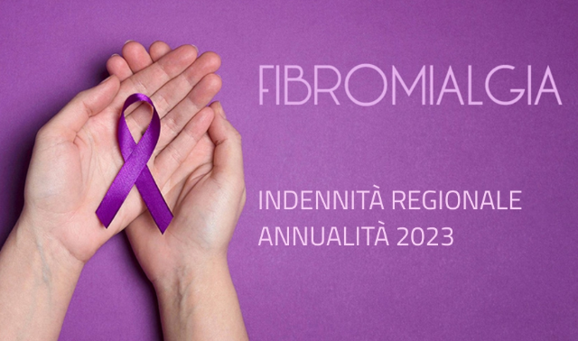 INDENNITÀ REGIONALE FIBROMIALGIA. PUBBLICAZIONE ELENCO DEFINITIVO AMMESSI E NON AMMESSI