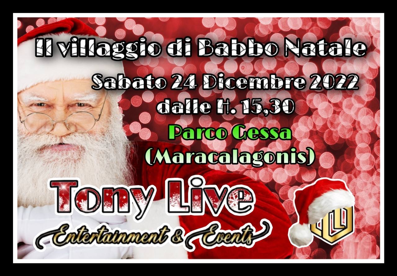 Spettacolo 'Il Villaggio di Babbo Natale' - Maracalagonis 24 Dicembre 2022